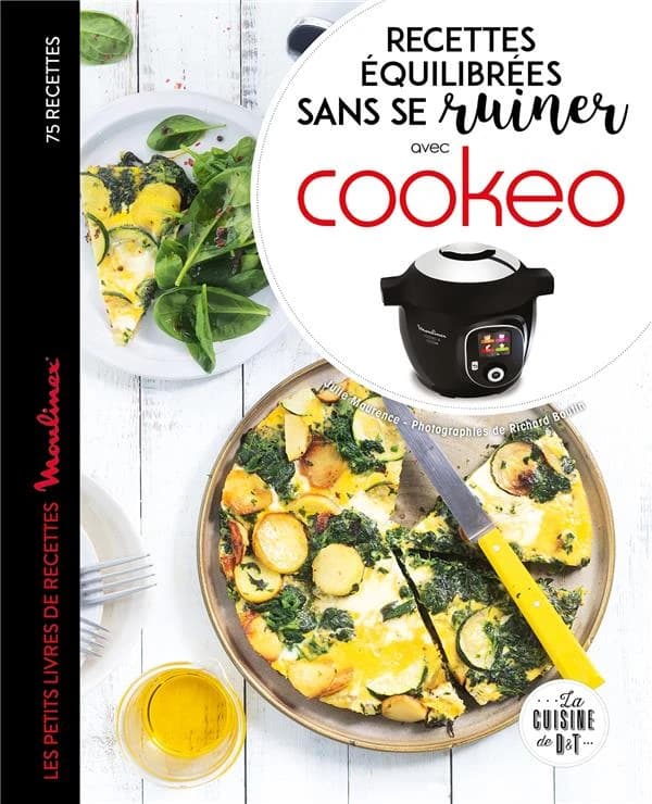 Recettes équilibrées sans se ruiner avec Cookeo : les petits livres de recettes "Moulinex"