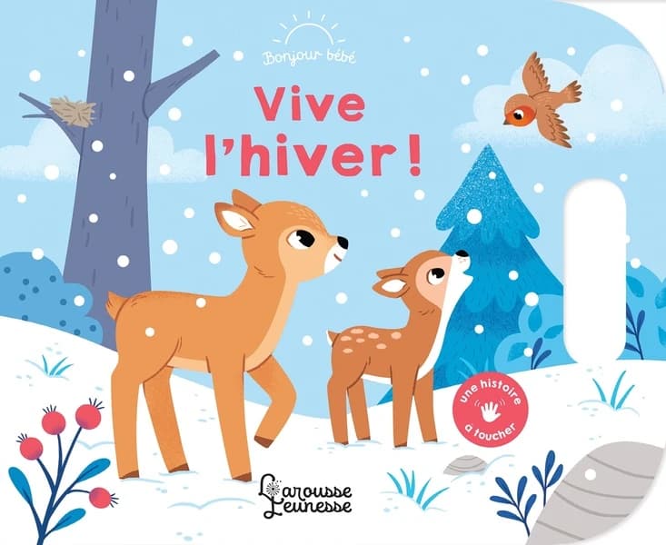 Bonjour bébé. Vive l'hiver !