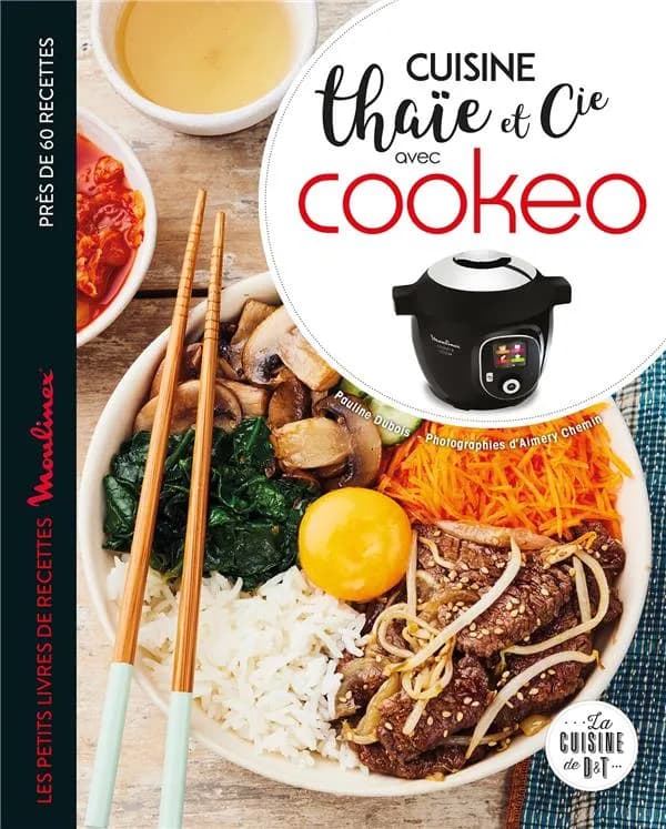 Cuisine thaïe et Cie avec Cookeo : les petits livres de recettes Moulinex