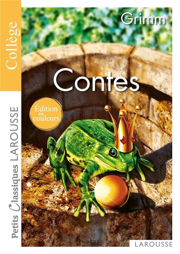 Contes de Grimm (Éd. en couleurs) Jacob et Wilhelm Grimm ; édition présentée, annotée et commentée par Évelyne Amon,... et Tatiana Marinkovic,...