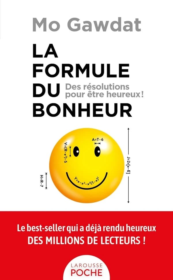 La formule du bonheur : des résolutions pour être heureux