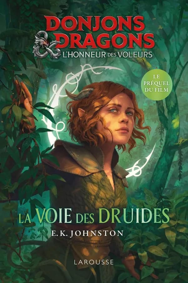 Donjons & dragons, l'honneur des voleurs : La voie des druides : Le préquel du film
