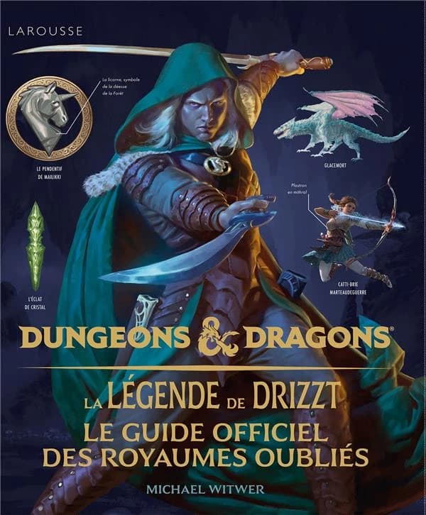 Dungeons & dragons : la légende de Drizzt : le guide officiel des royaumes oubliés
