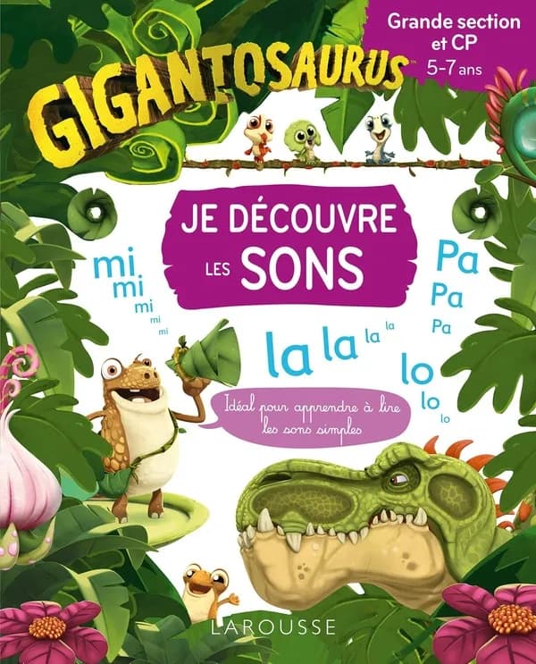 Gigantosaurus : je découvre les sons ; GS, CP