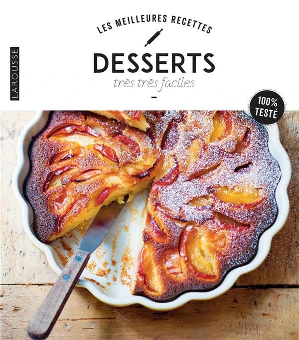 Desserts très très faciles ([Nouvelle éd.])