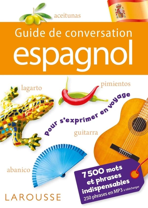 Guide de conversation espagnol : 7500 mots et phrases indispensables