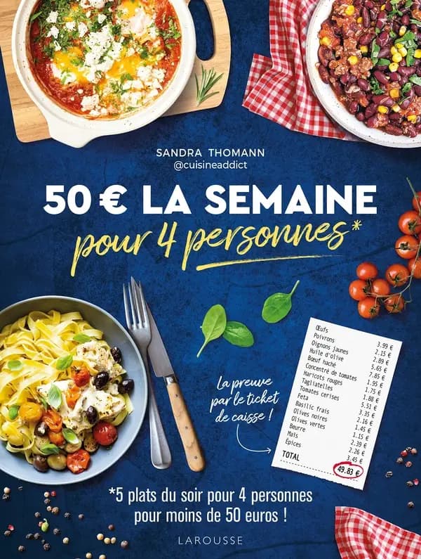 50 € la semaine pour 4 personnes : 5 plats du soir pour 4 personnes pour moins de 50 euros !