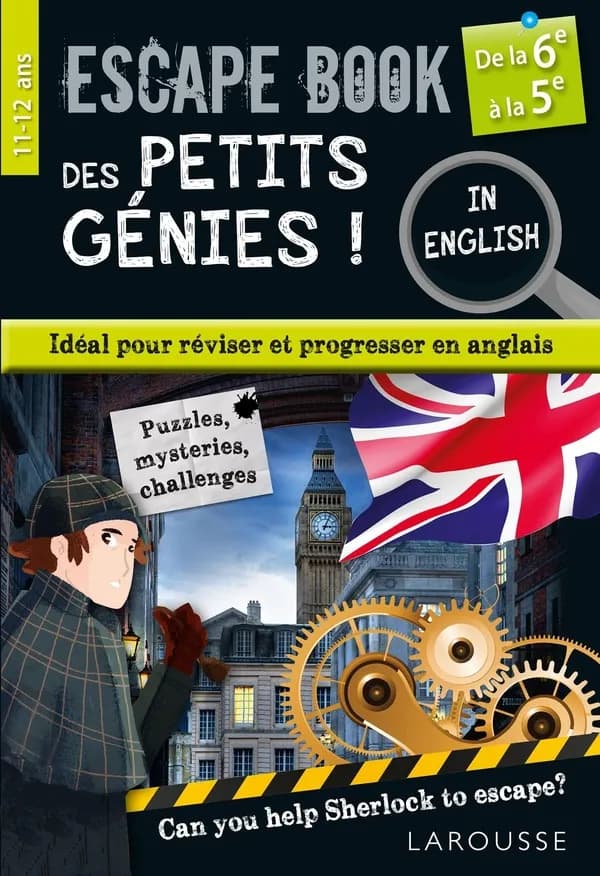 Escape book des petits génies ! : in English : 6e-5e : révise ton anglais en menant l'enquête !