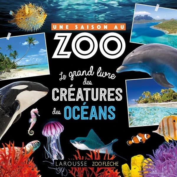 Le grand livre des créatures des océans