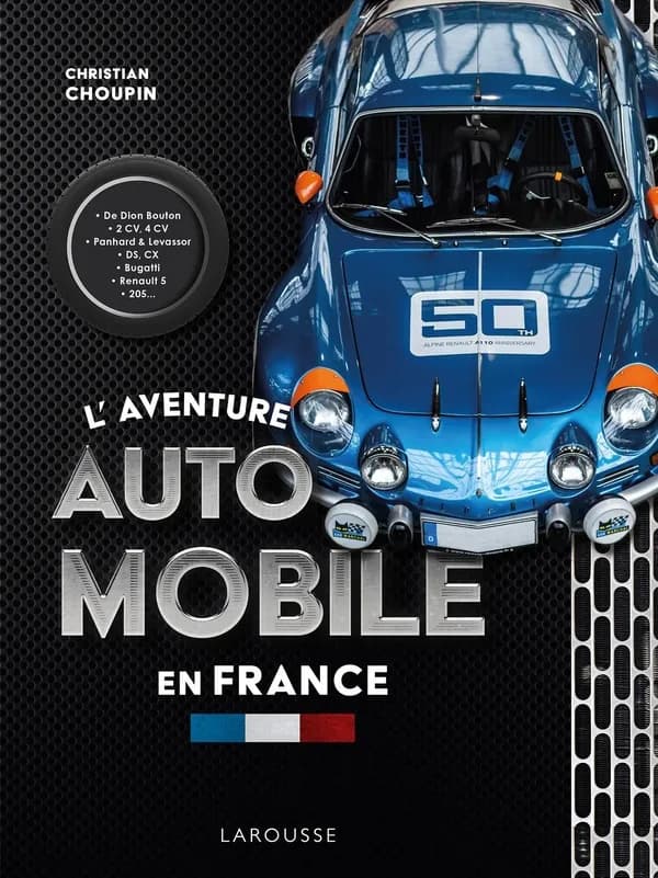 L'aventure automobile en France ([Nouvelle éd.]) Christian Choupin