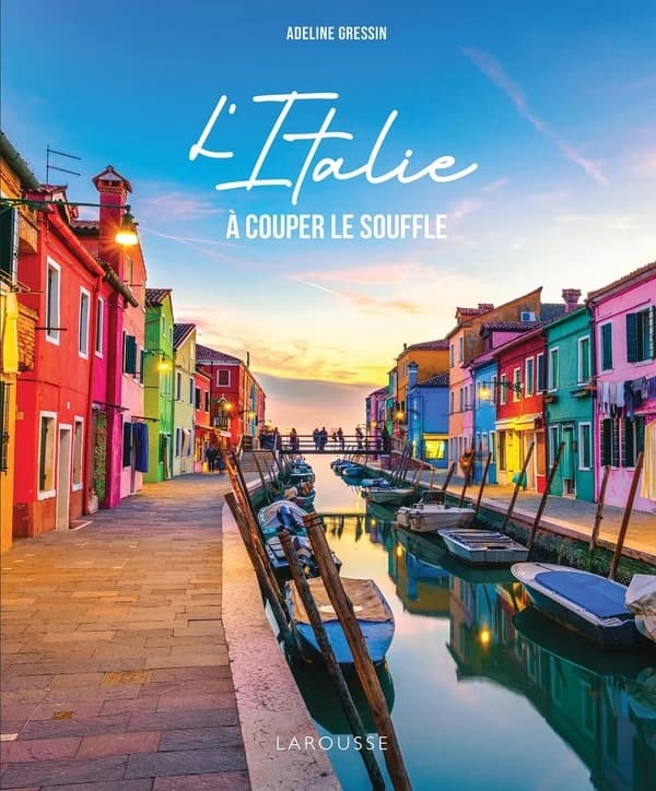 L'Italie : à couper le souffle