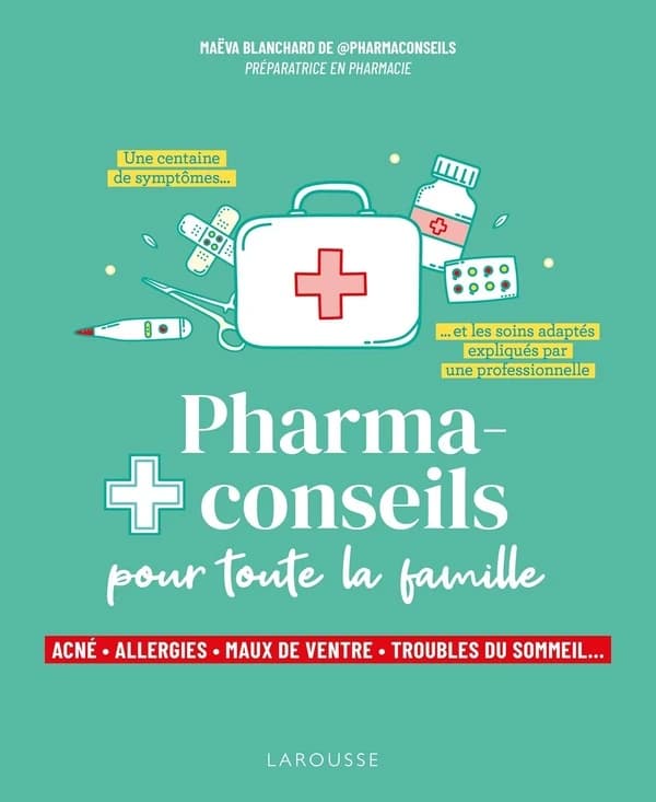 Pharma-conseils pour toute la famille : acné, allergies, maux de ventre, troubles du sommeil