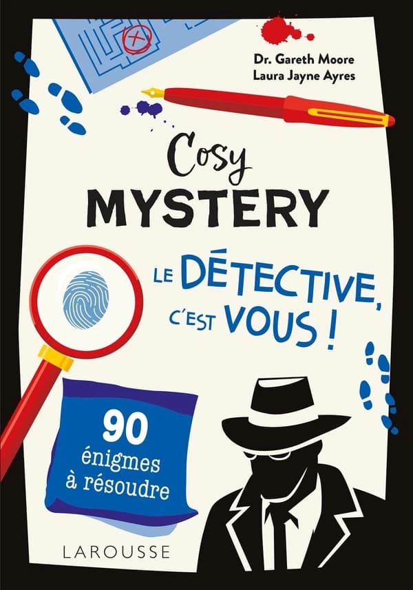 Cosy mystery : le détective c'est vous ! : 90 énigmes à résoudre