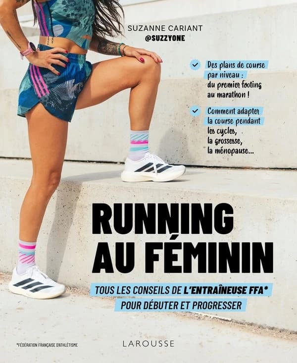 Running au féminin : tous les conseils de l'entraîneuse FFA pour débuter et progresser