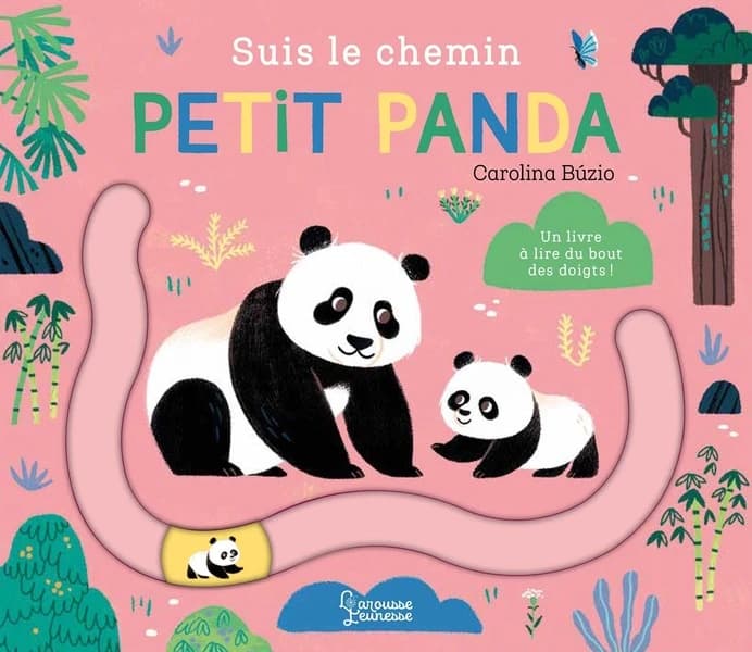 Suis le chemin petit panda : un livre à lire du bout des doigts