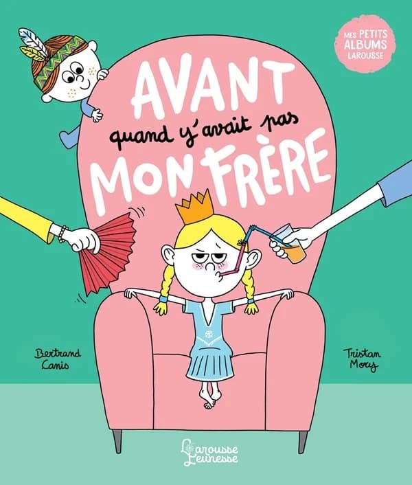 Avant quand y'avait pas mon frère