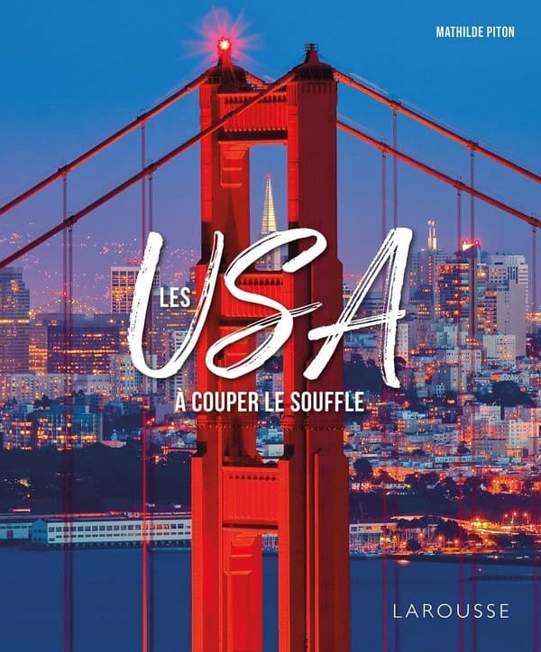 Les USA à couper le souffle