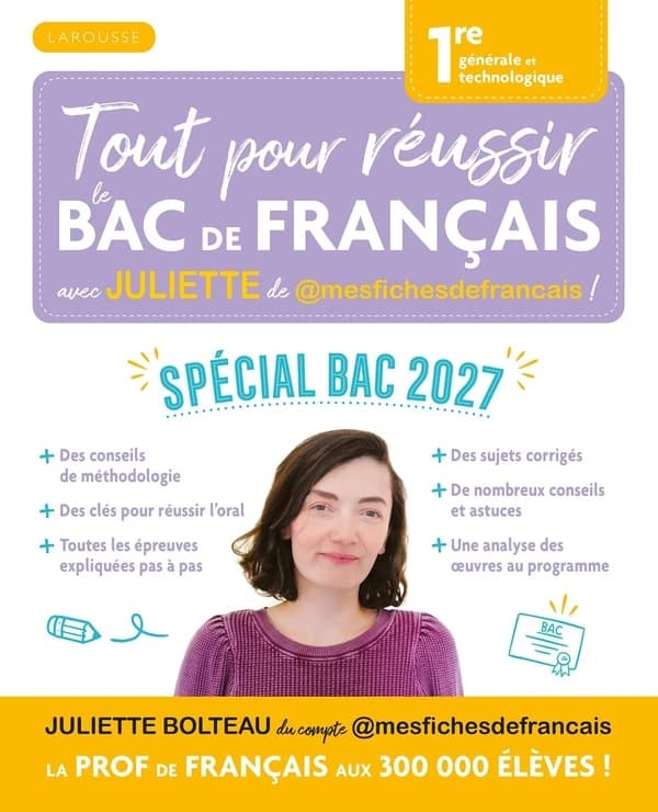 Tout pour réussir le bac de français avec Juliette de mesfichesdefrançais ! 1re générale et technologique