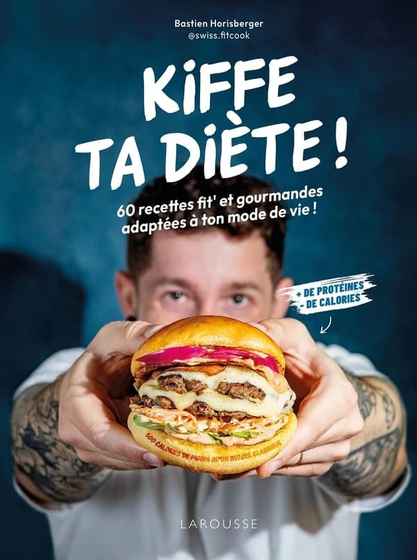 Kiffe ta diète ! : 60 recettes fit' et gourmandes adaptées à ton mode de vie !