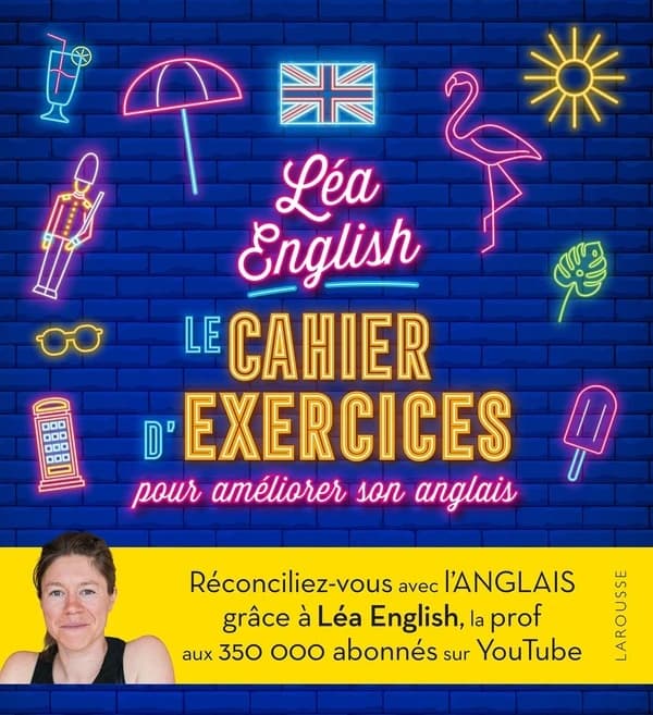 Le cahier d'exercices pour améliorer son anglais