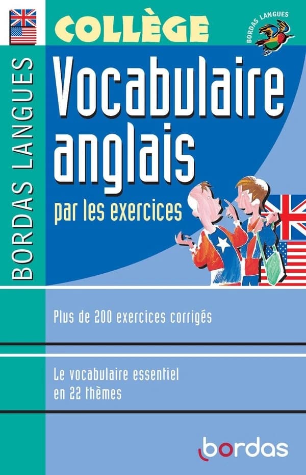 Vocabulaire anglais par les exercices : collège