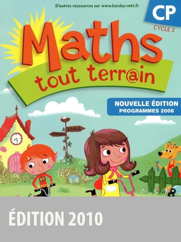 Maths tout terr@in : CP, cycle 2 (Nouvelle éd., programmes 2008) Xavier Amouyal,... Jacques Brun,... ; sous la direction d'Alfred Errera,...