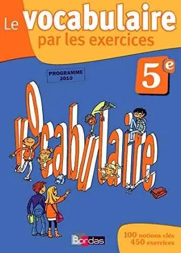 LA GRAMMAIRE PAR LES EXERCICES 5EME