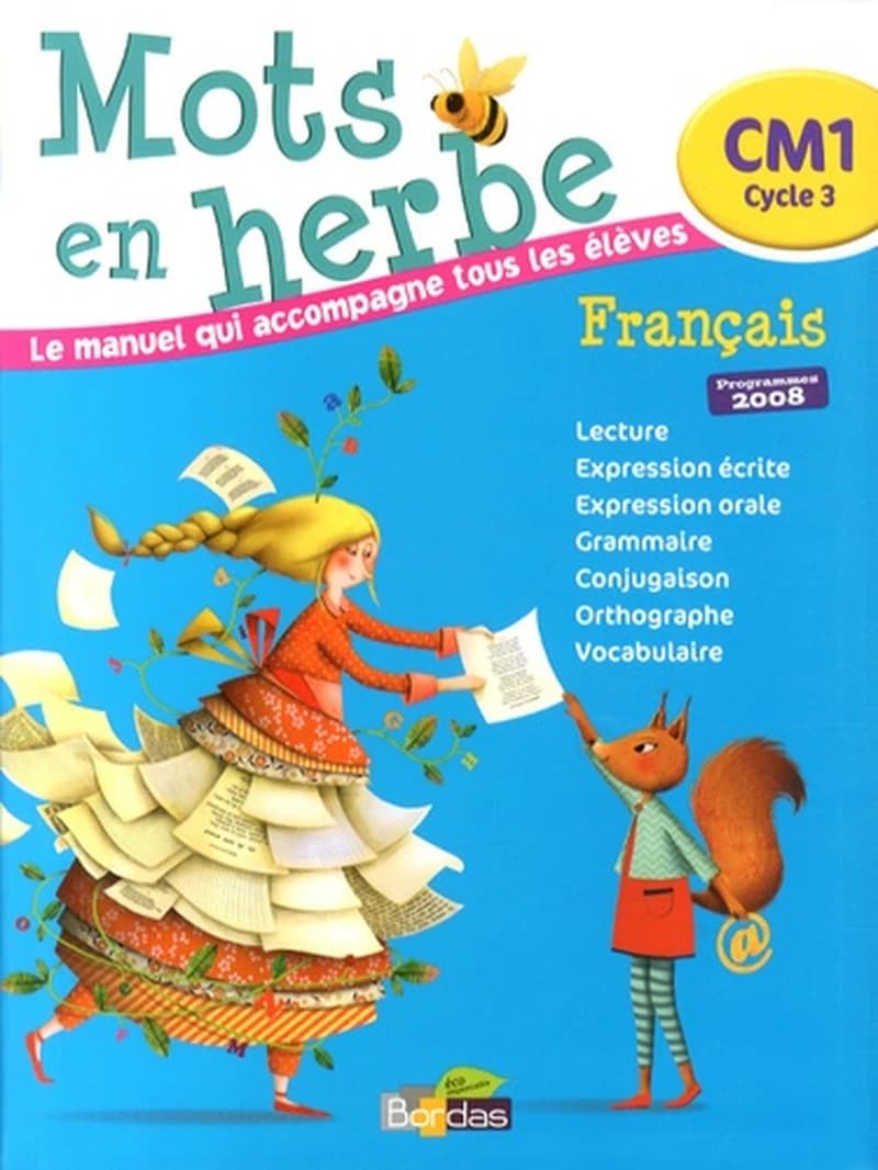 Mots en herbe : CM1, cycle 3, français : le manuel qui accompagne tous les élèves