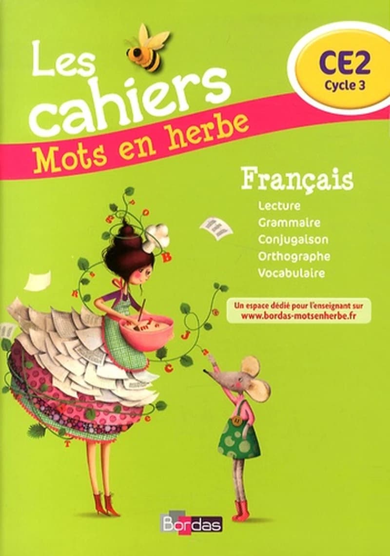 FRANCAIS CE2 MOTS EN HERBE - LES CAHIERS. LAURENCE CHAFAA -