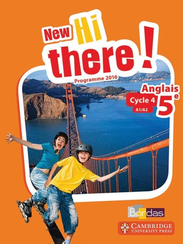 New Hi there ! : anglais, 5e, cycle 4, A1-A2 : programme 2016