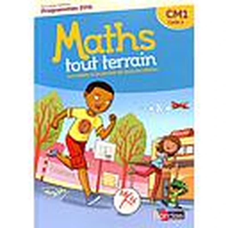 Maths CM1 tout terrain : Fichier de l'élève
