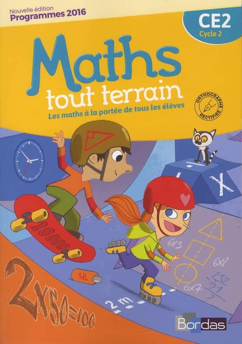 Maths tout terrain : les maths à la portée de tous les élèves : CE2 cycle 2 (Nouvelle éd., programmes 2016) Xavier Amouyal,... Jacques Brun,... ; sous la direction d'Alfred Errera,...