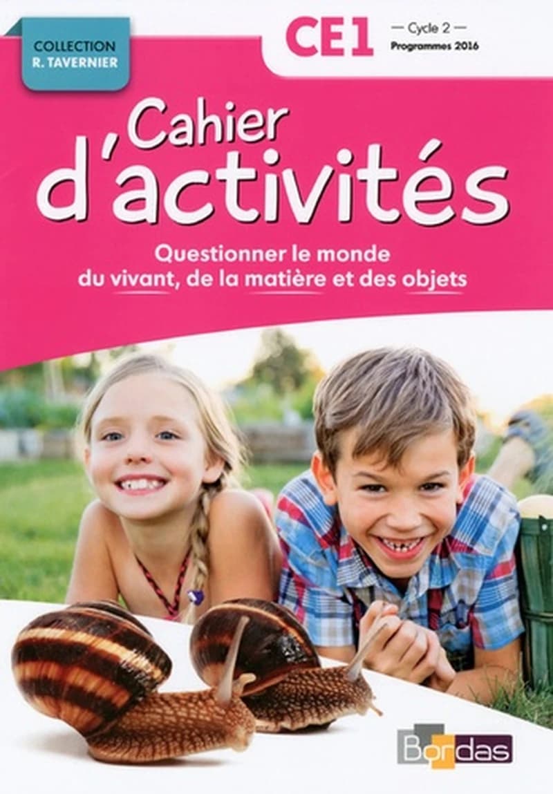 Questionner le monde du vivant, de la matière et des objets CE1 Cycle 2 : Cahier d'activités