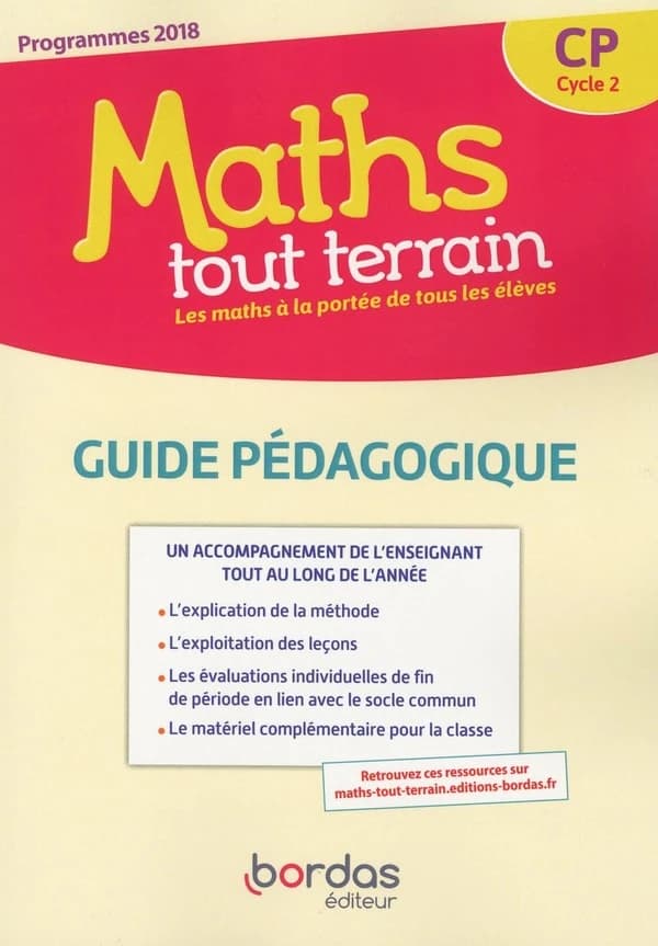 Maths tout terrain CP Cycle 2 : Guide pédagogique