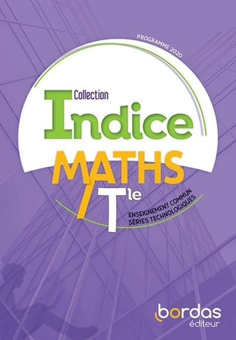 Maths, Tle : enseignement commun, séries technologiques : programme 2020