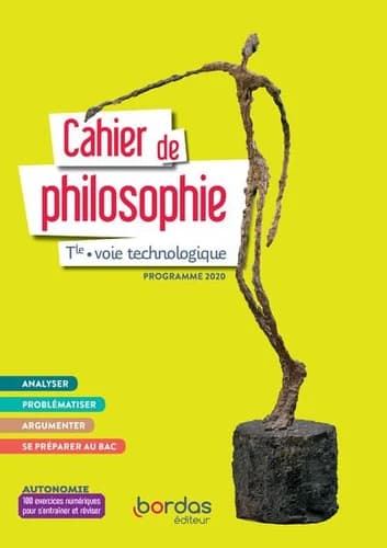 Cahier de philosophie Tle voie technologique. Cahier de l'élève Edition 2021