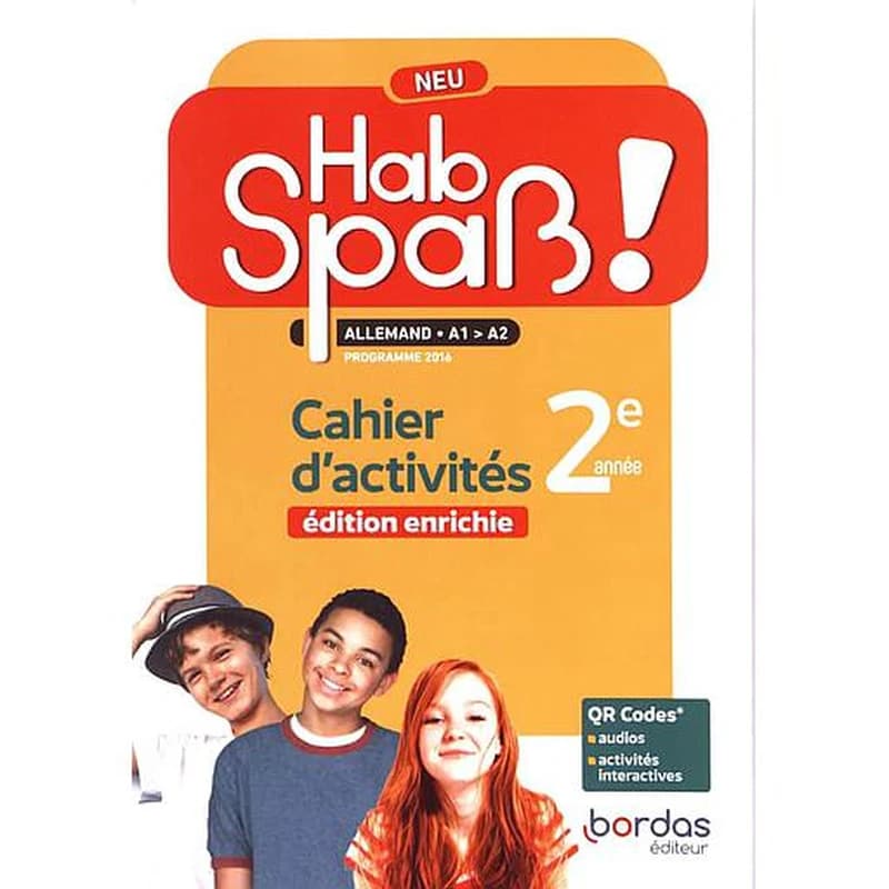Hab spass ! : neu allemand : 2eme année : cahier d'activités (édition 2022)