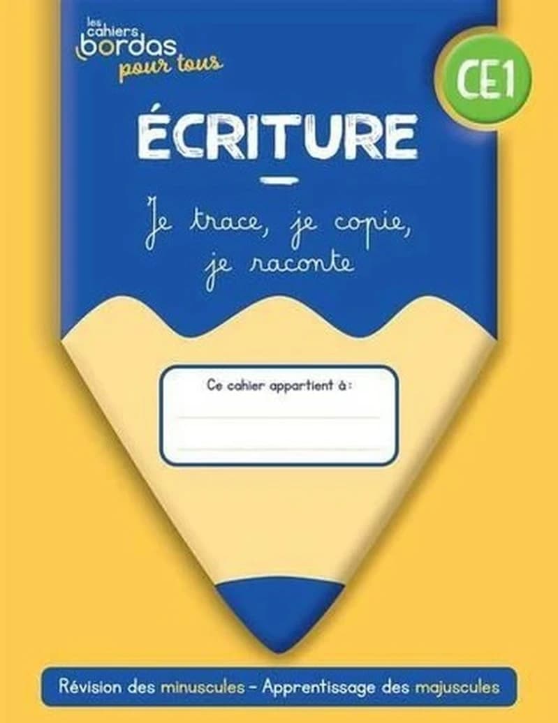 Les cahiers Bordas pour tous : écriture ; CE1 ; cahier de l'élève (édition 2022)