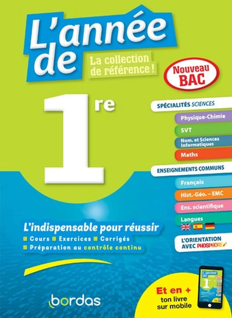 L'année de : 1re ; spécialités sciences ; enseignements communs (édition 2019)