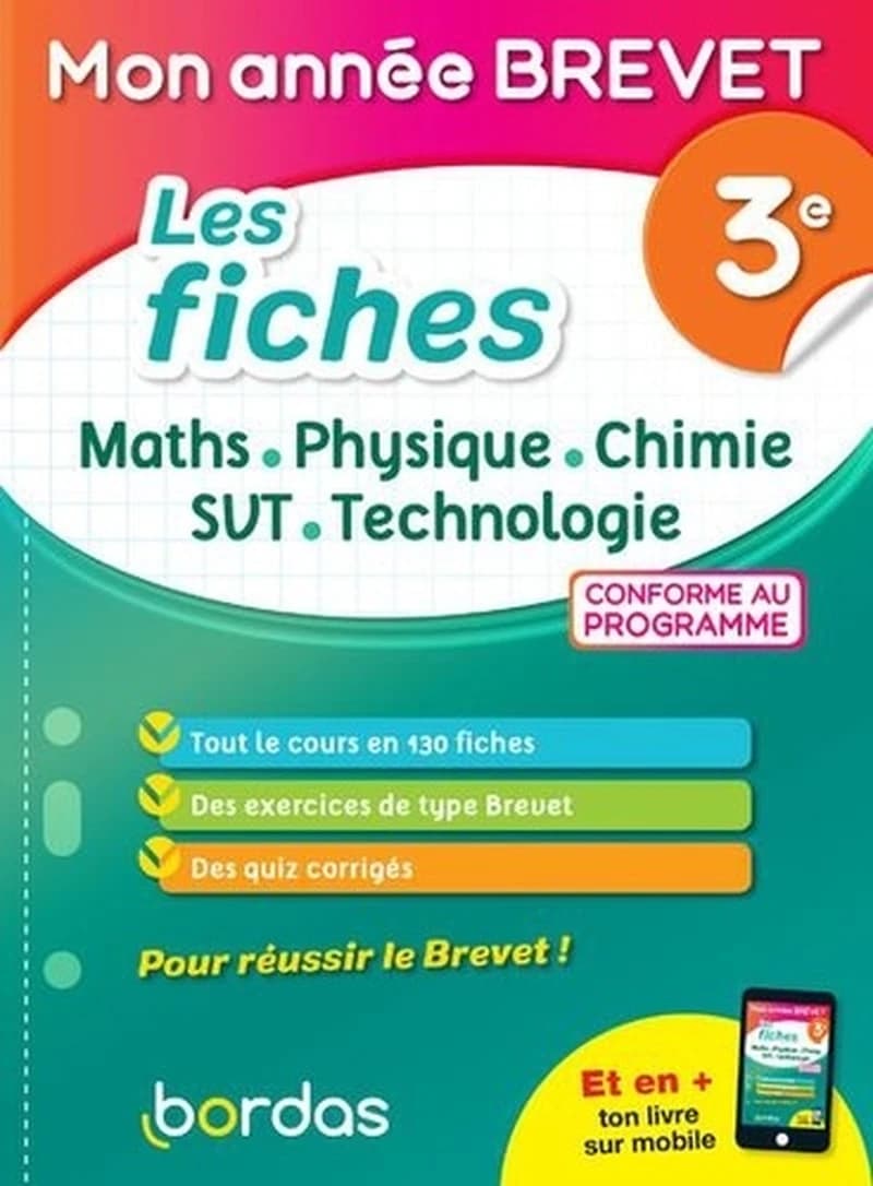 Mon année brevet : les fiches mathématiques, physique-chimie, SVT, technologie ; 3e (édition 2021)