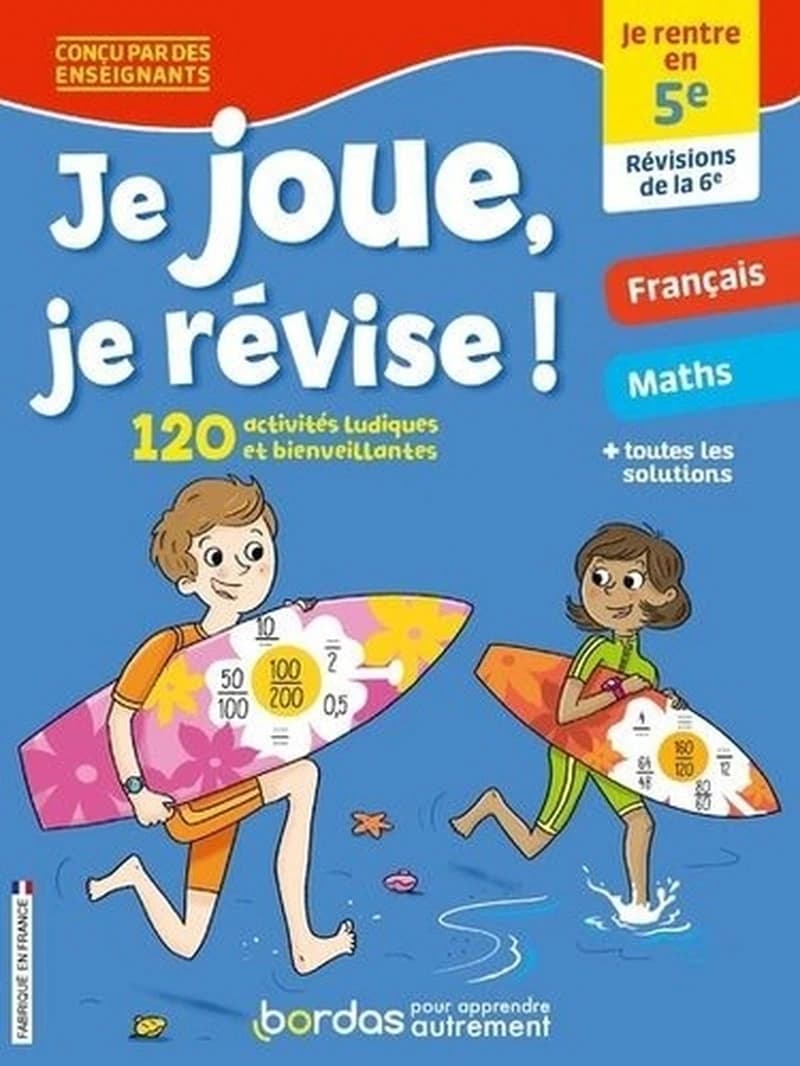 JE JOUE, JE REVISE - JE RENTRE EN 5E