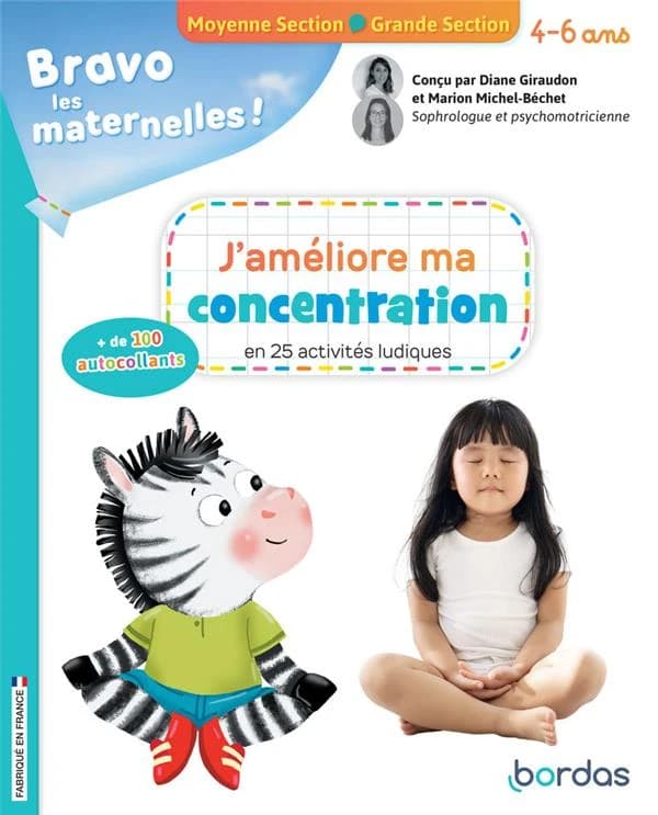 Bravo les maternelles ! : j'améliore ma concentration : 4