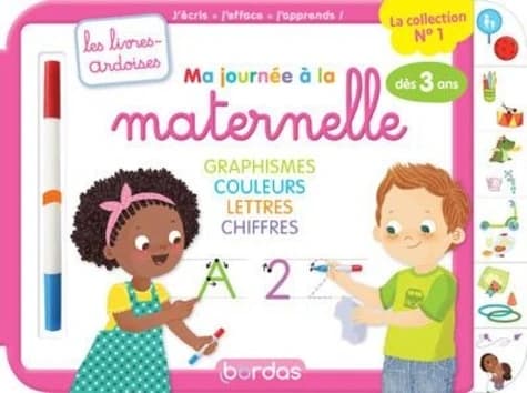 Les livres-ardoises : ma journée à la maternelle : graphisme, couleurs, lettres, chiffres ; à partir de 3 ans (édition 2023)