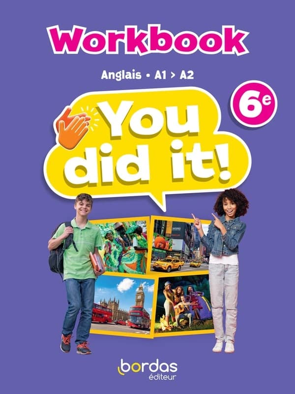 You did it! : anglais ; 6e ; workbook