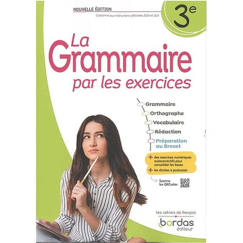 La grammaire par les exercices : 3e ; cahier de l'élève (édition 2023)