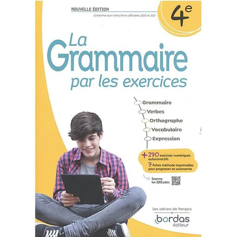 La grammaire par les exercices : 4e ; cahier de l'élève (édition 2023)