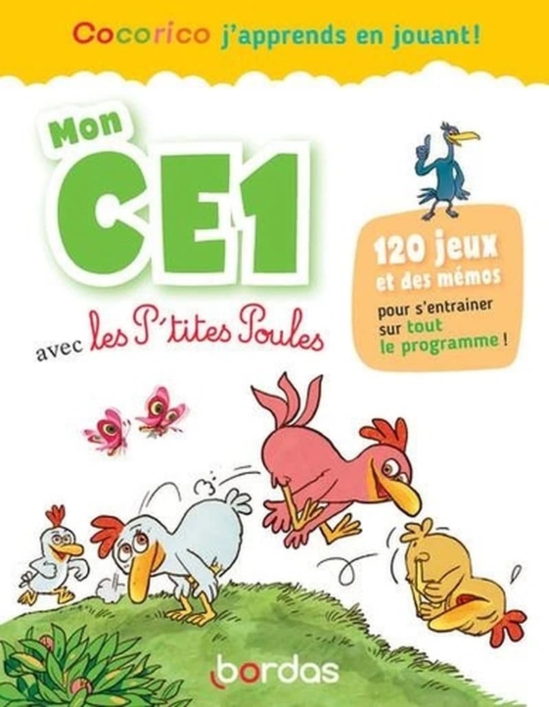 COCORICO J'APPRENDS EN JOUANT ! MON CE1 AVEC LES P'TITES POULES