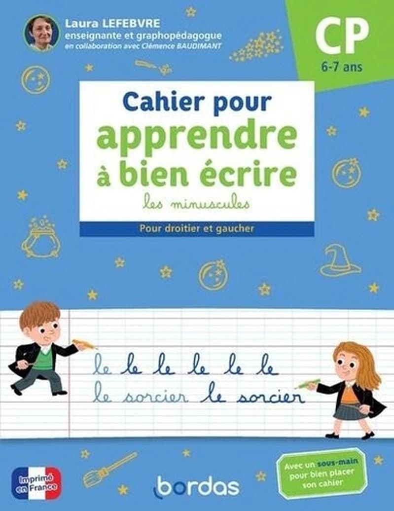 Cahier pour apprendre à bien écrire : Les minuscules ; CP
