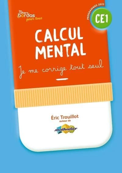 Calcul mental CE1 : Je me corrige tout seul