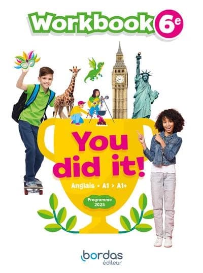 You did it! : Anglais ; 6e ; Workbook élève (édition 2025)